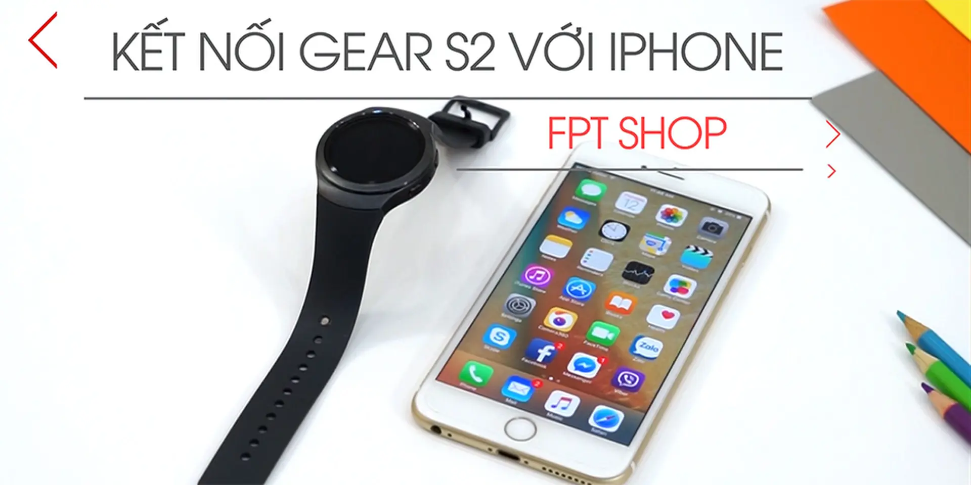 Hướng dẫn kết nối Samsung Gear S2 với iPhone